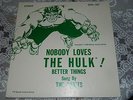 THE TRAITS nobody loves the hulk KILLER CRUDE MARVEL GARAGE PUNK 45 HEAR