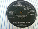 1964 UK Orig. THE PARAMOUNTS 45 “LITTLE BITTY PRETTY ONE”