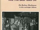 And The Beat Goes On (Die Berliner Musikszene in den sechziger Jahren)  BUCH