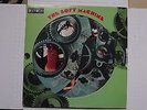 THE SOFT MACHINE, ORIGINAL, COMMAND/ PROBE RECORDS, EXCELLENT SHAPE, PROGRESSIVE