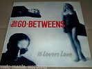 THE GO-BETWEENS 16 Lovers Lane, VINYL Beggars Banquet BEGA95 1988 UK A1 B1 - EX+