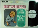 Dusty Springfield dj LP STAY AWHILE - I ONLY WANT TO BE WITH YOU   VG++ stereo