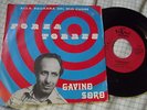 RARO DISCO 45 GIRI--FORZA TORRES CALCIO SASSARI-GAVINO SORO-TORRESAMBA-