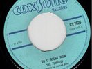 TERMITES - DO IT RIGHT NOW / GAYLADS - STAY - COXSONE