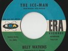 RARE ORIG NORTHERN SOUL 45 - BILLY WATKINS - THE ICE-MAN - ERA ISSUE - CLASSIC