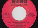 Sweet Soul 45 - Gino Washington - (Oh) I'll Never Leave You - Atac - VG++ mp3