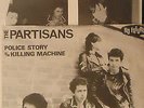 THE PARTISANS - Police Story - 7