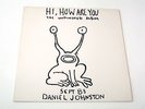Daniel Johnston - Hi, How Are You: The Unfinished Album - 1988 Vinyl LP