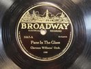 78 RPM  CLARENCE WILLIAMS BROADWAY 5067 E- PANE IN THE GLASS - RARE JAZZ