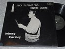 JOHNNY PURSLEY No Time To See Her PRIVATE JAZZ VOCAL LP w/8x10 Dream Records