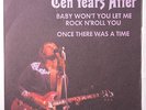 TEN YEARS AFTER: Baby Won't You Let Me Rock N'roll You / Once There Was A Time