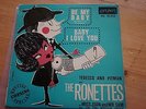 THE RONETTES - Be My Baby; Baby I Love You - RARE FRENCH EP