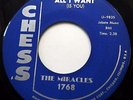 MIRACLES 45 All I want / I need a change CHESS Rn'B Doo Wop VG++  e1828