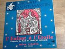33 tours Chorale Saint Martin L'enfant à l'Etoile oratorio Gilbert Bécaud 1971