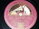 LINA TYBER - Mon jardin de roses  - Gramophone - 78 tours