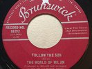 GARAGE PSYCH The World of Milan FOLLOW THE SUN Brunswick 45 rare Canadian press