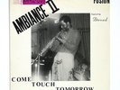 Private Modern Soul Jazz LP AMBIANCE II Come Touch Tomorrow on Da-Mon VG++