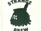 STRANGE BREW STRANGEBREW NWOBHM I'VE GOT A FEELING METAL AIRSHIP AP58 ORIG UK 7