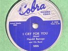 HAROLD BURRAGE BETTY JEAN/I CRY FOR YOU OTIS RUSH COBRA 78