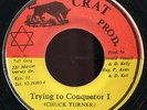 Chuck Turner - Trying To Conquer I JA CRAT 7