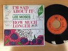 LEE MOSES I'm sad about it FRENCH SP CBS NORTHERN SOUL