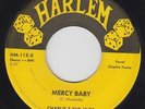 CHARLIE & THE JIVES Mercy Baby 45 on Harlem TX chicano soul/R&B original HEAR