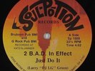 2 B.A.D. In Effect - Just Do It 12