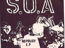 S.O.A.   No Policy EP. RARE DISCHORD #2. 1981 US Punk Hardcore 7
