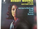BOBBY MOORE and THE RHYTHM ACES Searching For My Love LP NICE orig CHECKER