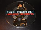 JOAN JETT I Hate Myself For Loving You UNCUT odd shape PICTURE DISC The Runaways