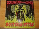 Slaughter And The Dogs - Do It Dog Style - Vinyl LP - Original 1978 Decca Label