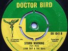 LYNN TAIT - Storm Warning / SILVERTONES - It's Real - DOCTOR BIRD '66 - Hard Ska