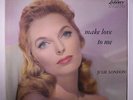 JULIE LONDON: Make Love To Me LP (Mono, first label, tiny tear at spine, but ot