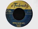 The Dominoes Federal 12039 Weeping Willow Blues and I Am With You