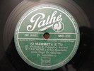 RENATO CAROSONE Pathe 350 NEAPOLITAN 78 IO MAMMETA E TU / GIUVANNE CU'A CHITARRA