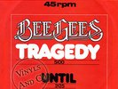 BEE GEES - Tragedy [5'00] Until [2'25] MAXI 45 TOURS Germany '79 Maxi-Single 12