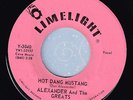 ALEXANDER AND THE GREATS Hot Dang Mustang 45 RPM 1964 Limelight Y-3040 Vinyl VG+