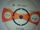 Ken Parker How Could I ska uk 45 Island b/w Sonny Burke Choo Choo Train WI 3082
