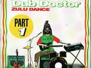 reggae on top LP : DOCTOR DUB-zulu dance   (hear)   dub