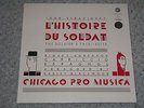 CHICAGO PRO MUSICA / The Soldier's Tale (L'histoire du soldat) RR-17 NM