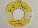 7'' Roy Dobson - Our Roots Are In Africa ORIGINAL PRESS Black Pearl
