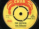 The Tennors - True Brothers / Sign Of The Time UK Crab 7