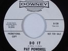 Northern Soul 45 PAT POWDRILL Do It DOWNEY VG+ HEAR