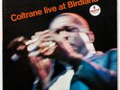 JOHN COLTRANE RARE LIVE AT BIRDLAND US ORIG’64 IMPULSE A 50 MONO VAN GELDER