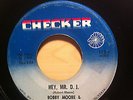 BOBBY MOORE & THE RHYTHM ACES HEY MR DJ CHECKER RECORDS 1129 NORTHERN SOUL