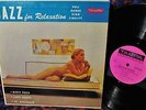 1958 ORIG JAZZ FOR RELAXATION = PAICH BUNKER MONDRAGON Cool Jazz CHEESECAKE COV