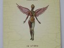 NIRVANA - IN UTERO LP EU ORIG 1993 NEVERMIND FOO FIGHTERS GRUNGE PEARL JAM KURT
