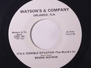 rare Modern Soul 45 BENNIE WATSON a terrible situation Listen