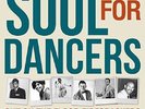 SOUL FOR DANCERS (2LP) 2 VINYL LP NEW