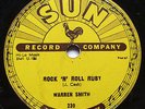 1956 WARREN SMITH Rock N' Roll Ruby & I'd Rather Be Safe Than Sorry SUN #239 MSI